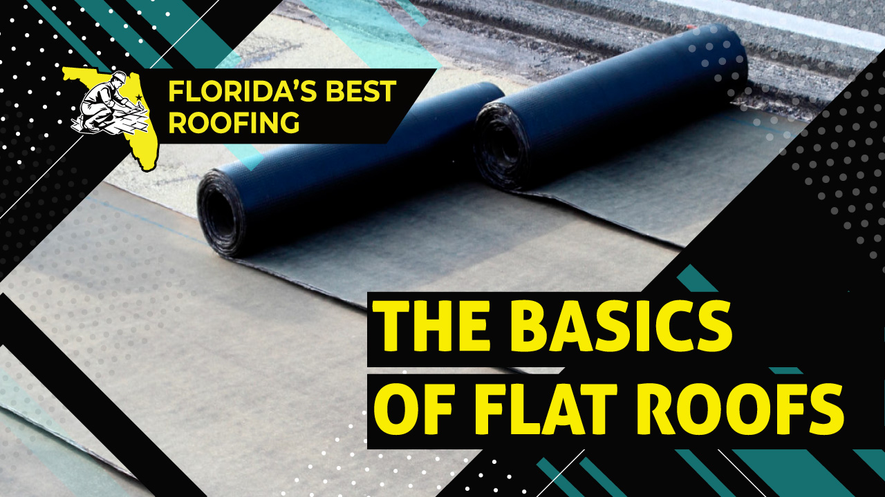 The Basics of Flat Roofs