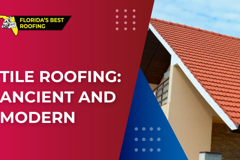 Tile Roofing: Ancient and Modern
