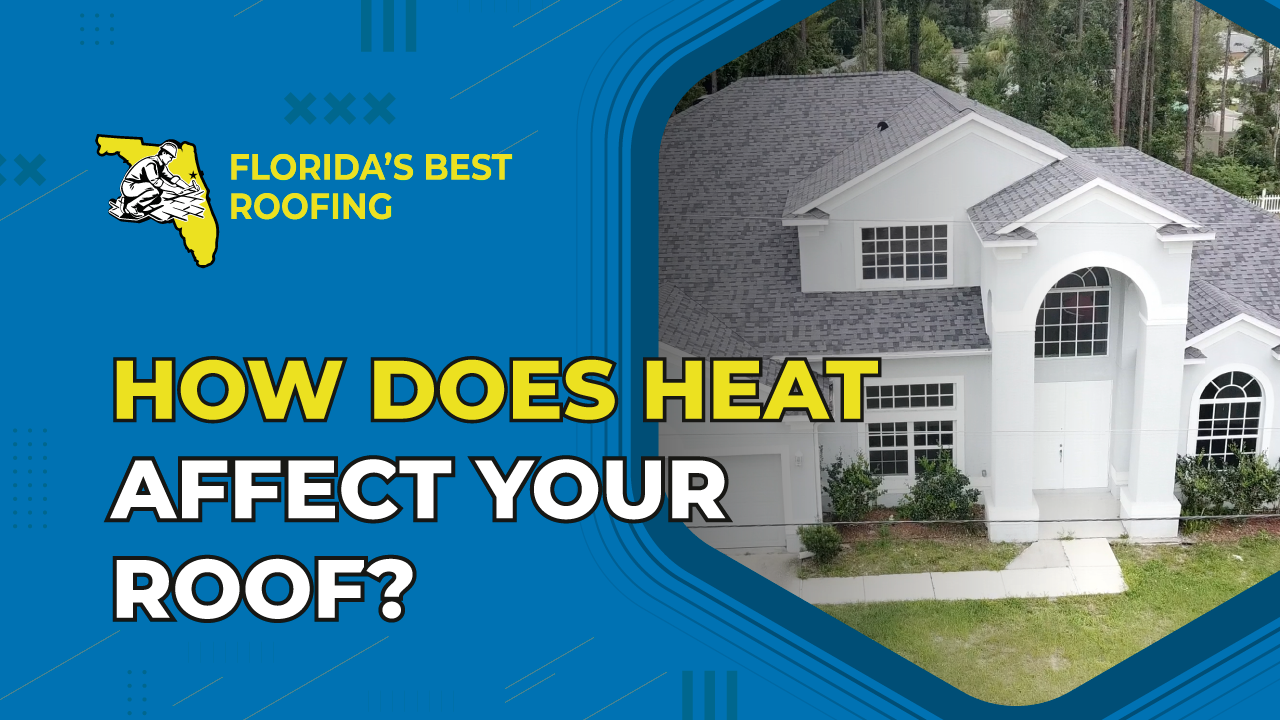 How Does Heat Affect Your Roof