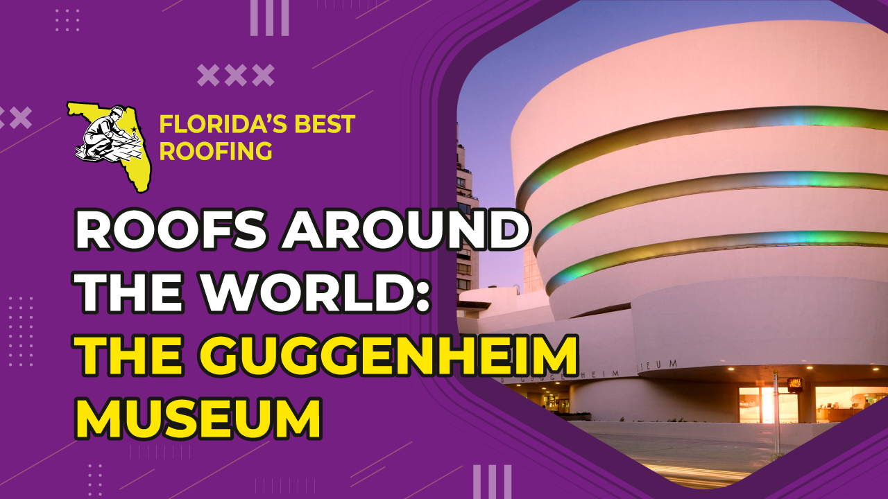 Roofs Around the World: The Guggenheim Museum