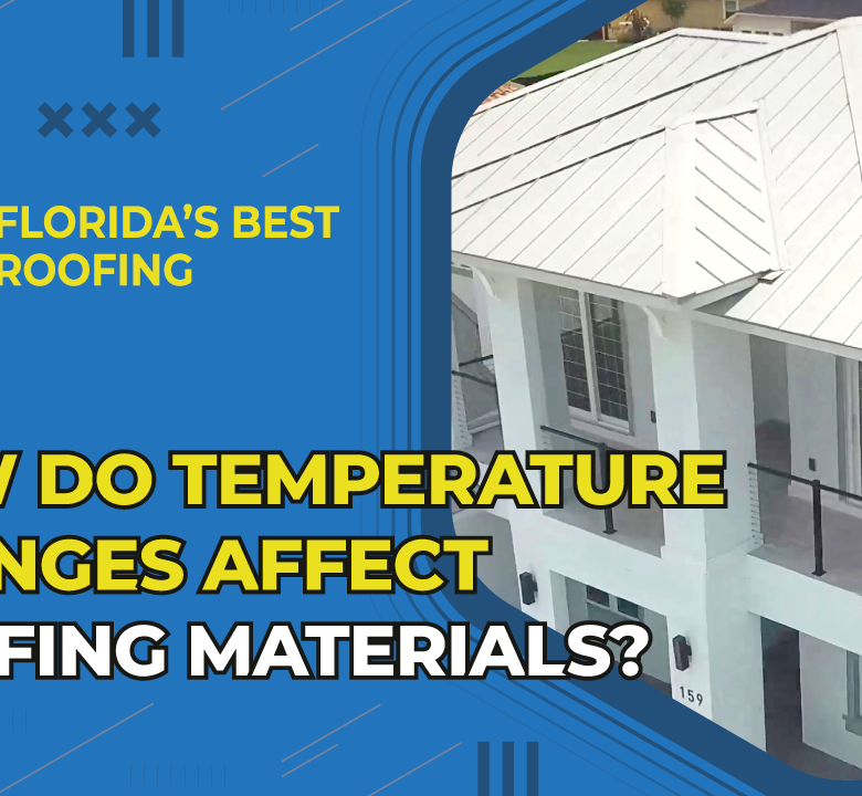 How do Temperature Changes Affect Roofing Materials?